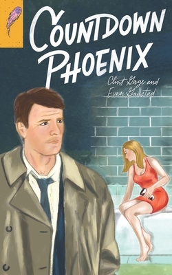 Countdown Phoenix by Evan Gaustad, Clint Gage