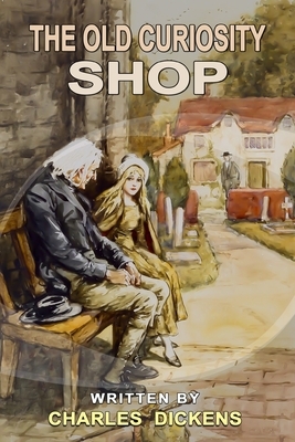 The Old Curiosity Shop by Charles Dickens