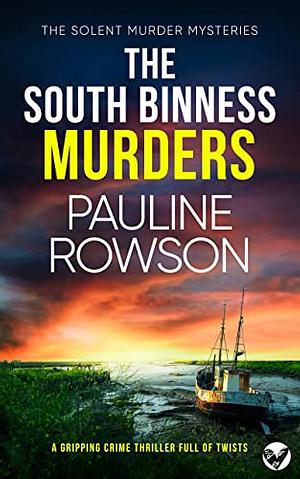 The South Binness Murders by Pauline Rowson