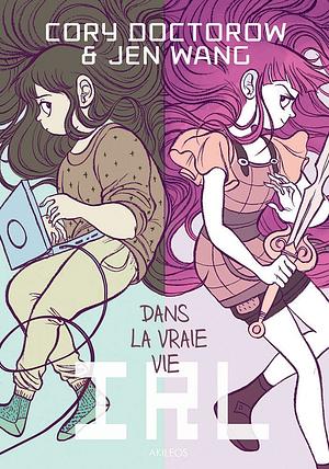 In Real Life by Cory Doctorow