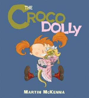 The Crocodolly by Martin McKenna