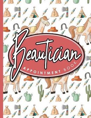 Beautician Appointment Book: 6 Columns Appointment Note, At A Glance Appointment Book, Large Appointment Book, Cute Cowboys Cover by Moito Publishing