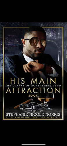 His Main Attraction by Stephanie Nicole Norris