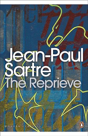 The Reprieve by Jean-Paul Sartre, Eric Sutton