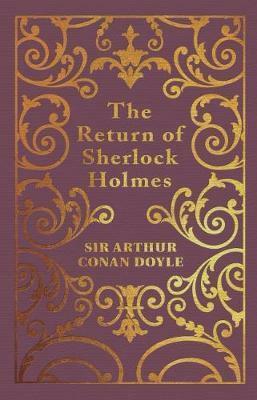 The Return of Sherlock Holmes by Arthur Conan Doyle