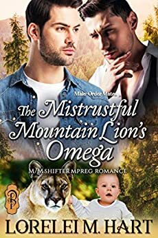 The Mistrustful Mountain Lion's Omega by Lorelei M. Hart