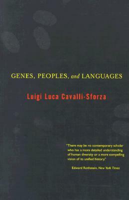 Genes, Peoples, and Languages by Luigi Luca Cavalli-Sforza, Mark Seielstad