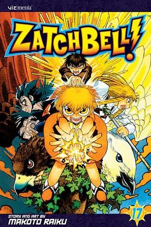 Zatch Bell!, Volume 17 by Makoto Raiku