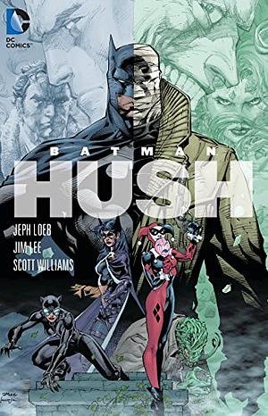 Batman: Complete Hush by Jeph Loeb, Paul Dini