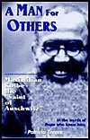 A Man for Others: Maximilian Kolbe the Saint of Auschwitz by Patricia Treece