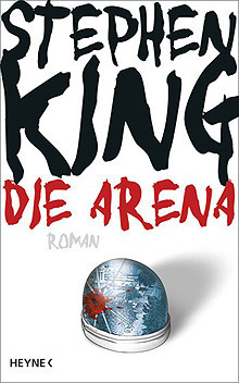 Die Arena by Stephen King