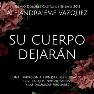 Su cuerpo dejarán by Alejandra Eme Vazquez