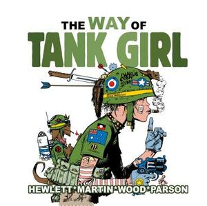 Tank Girl: The Way of Tank Girl by Alan Martin