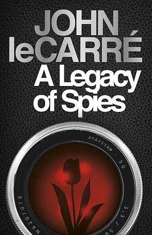 A Legacy of Spies by John le Carré