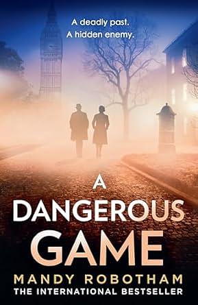 A Dangerous Game by Mandy Robotham