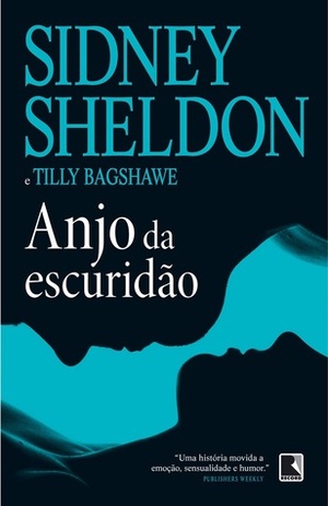 Anjo da Escuridão by Michele Gerhardt, Sidney Sheldon, Tilly Bagshawe