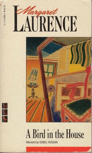 A Bird in the House by Margaret Laurence