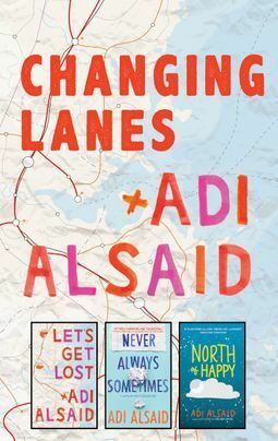Changing Lanes by Adi Alsaid