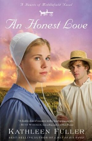 An Honest Love by Kathleen Fuller