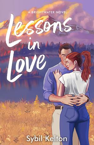 Lessons in Love by Sybil Kelton