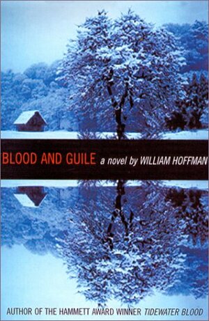 Blood and Guile by William Hoffman