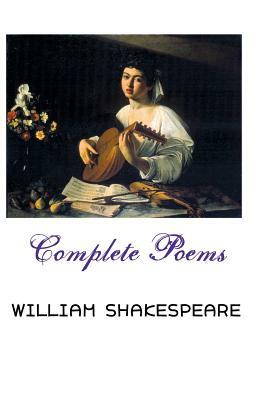 Complete Poems by William Shakespeare