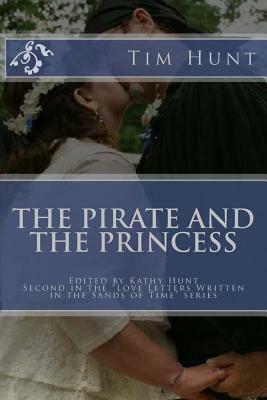 The Pirate and The Princess by Tim Hunt