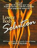 Lower Body Solution by Laura Dayton