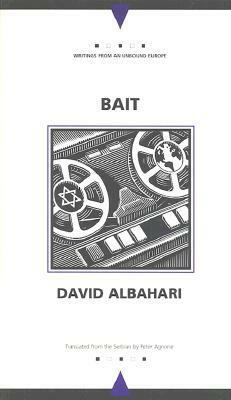 Bait by David Albahari, Peter Agnone