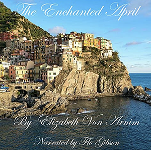 The Enchanted April by Elizabeth von Arnim