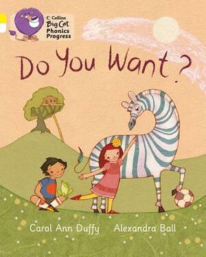 Do You Want? by Carol Ann Duffy