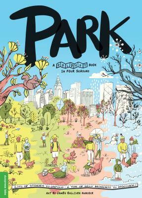 Park: A Fold-Out Book in Four Seasons by 