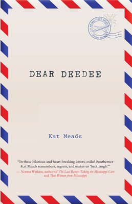 Dear Deedee by Kat Meads