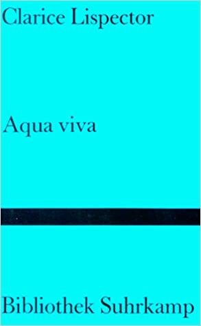 Aqua viva by Clarice Lispector