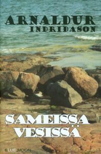 Sameissa vesissä by Arnaldur Indriðason