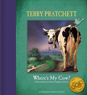 Where's My Cow? by Terry Pratchett