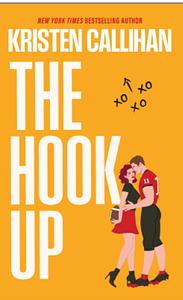 The Hook Up by Kristen Callihan