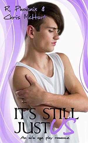 It's Still Just Us by R. Phoenix, Chris McHart