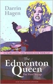 The Edmonton Queen: The Final Voyage by Darrin Hagen