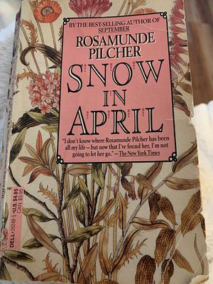 Snow in April by Rosamunde Pilcher