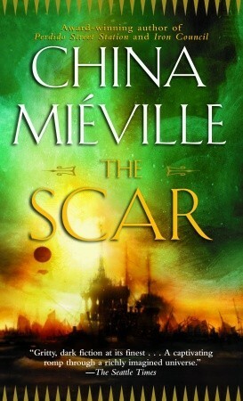 The Scar by China Miéville