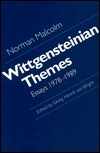 Wittgensteinian Themes: Essays, 1978 1989 by Georg Henrik von Wright, Norman Malcolm