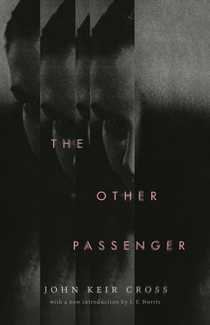 The Other Passenger by J.F. Norris, John Keir Cross