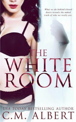 The White Room by C.M. Albert