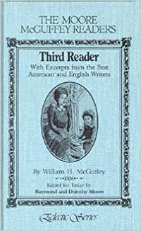 Moore-McGuffey Reader Series: Third Reader With Excerpts from the Best American and English Writers by Word Publishing Editors