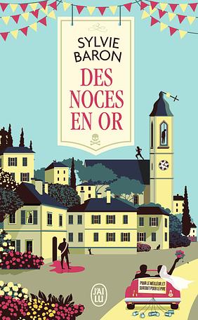 Des noces en or by Sylvie Baron