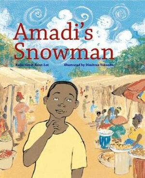 Amadi's Snowman by Dimitrea Tokunbo, Katia Novet Saint-Lot