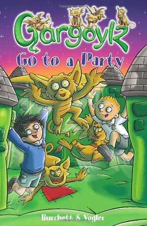 Gargoylz Go to a Party by Jan Burchett, Sara Vogler