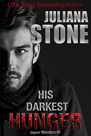 His Darkest Hunger by Juliana Stone