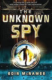 The Unknown Spy by Eoin McNamee